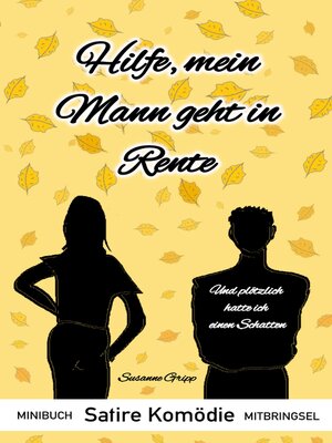 cover image of Hilfe, mein Mann geht in Rente